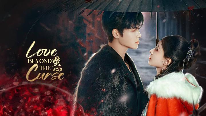 مسلسل الحب ما وراء اللعنة Love Beyond the Curse الحلقة 15 مترجمة